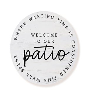 Welcome To Our Patio Whitewash Circle